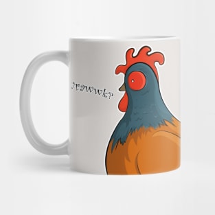 Bwrawwk? Mug